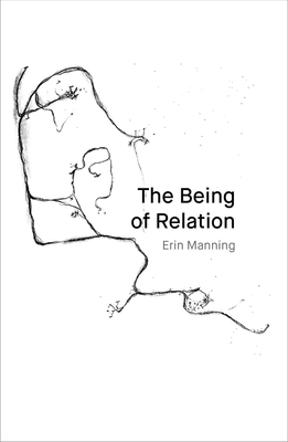 The Being of Relation - Manning, Erin