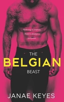 The Belgian Beast - Davis, Deliaria (Editor), and Keyes, Janae