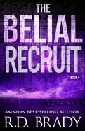 The Belial Recruit: A Belial Series Novella