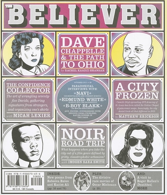 The Believer, Issue 102 - Julavits, Heidi (Editor), and Leland, Andrew (Editor), and Vida, Vendela (Editor)