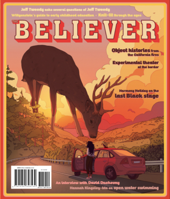 The Believer, Issue 136: Summer Issue 2021 - The Beverly Rogers, Carol C Harter Black Mountain Institute (Compiled by)