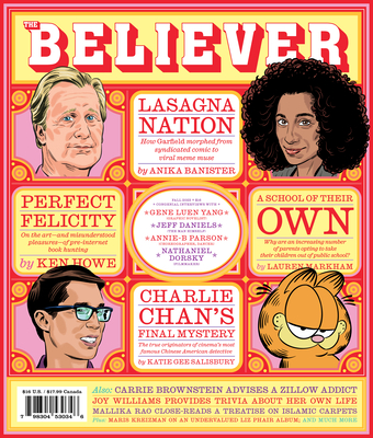 The Believer Issue 143: Fall 2023 - Gumbiner, Daniel (Editor), and Vida, Vendela, and Julavits, Heidi