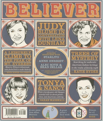The Believer - Julavits, Heidi (Editor), and Leland, Andrew (Editor), and Vida, Vendela (Editor)