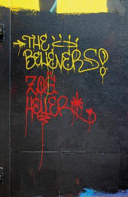 The Believers - Heller, Zo