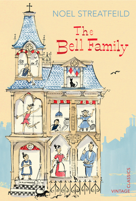 The Bell Family - Streatfeild, Noel