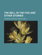 The Bell in the Fog and Other Stories