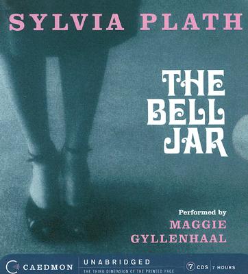 The Bell Jar CD - Plath, Sylvia, and Gyllenhaal, Maggie (Read by)