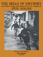 "the Bells of Rhymney" and Other Songs and Stories from Pete Seeger