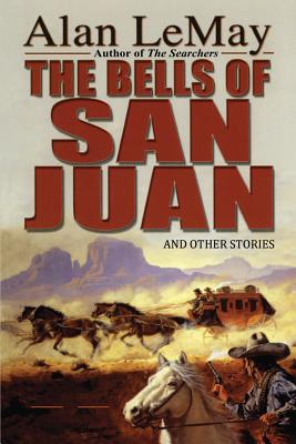 The Bells of San Juan - Lemay, Alan