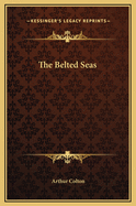 The Belted Seas