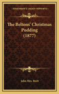 The Beltons' Christmas Pudding (1877)