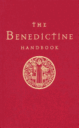 The Benedictine Handbook