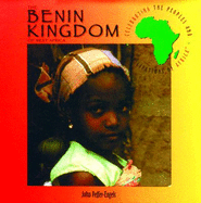 The Benin Kingdom of West Africa