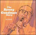 The Benny Goodman Story, Vols. 1-2 [Decca]