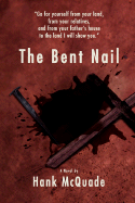 The Bent Nail - McQuade, Hank