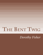 The Bent Twig