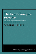 The Benzodiazepine Receptor: Drug Acceptor Only or a Physiologically Relevant Part of Our Central Nervous System?