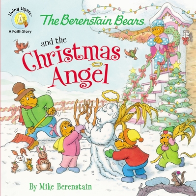 The Berenstain Bears and the Christmas Angel - Berenstain, Mike