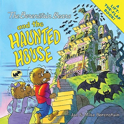 The Berenstain Bears and the Haunted House - Berenstain, Jan, and Berenstain, Mike