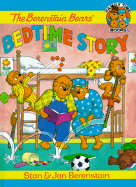 The Berenstain Bears' Bedtime Story - Berenstain, Stan, and Berenstain, Jan