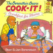 The Berenstain Bears Cook-It: Breakfast for Mama