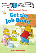 The Berenstain Bears Get the Job Done