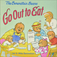 The Berenstain Bears Go Out to Eat