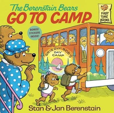 The Berenstain Bears Go to Camp - Berenstain, Stan And Jan Berenstain