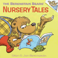 The Berenstain Bears' Nursery Tales