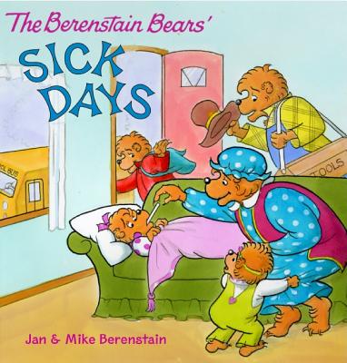 The Berenstain Bears: Sick Days - 