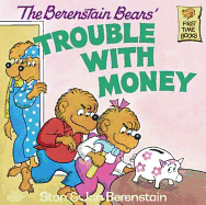 The Berenstain Bears' Trouble with Money