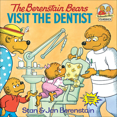 The Berenstain Bears Visit the Dentist - Berenstain, Stan, and Berenstain, Jan