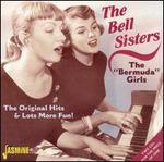 The Bermuda Girls: The Original Hits and Lots More