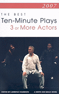 The Best 10-Minute Plays for Three or More Actors
