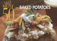 The Best 50 Baked Potatoes