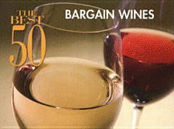 The Best 50 Bargain Wines