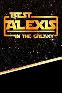 The Best Alexis in the Galaxy: Isometric Dot Paper Drawling Notebook Feature 120 Pages 6x9