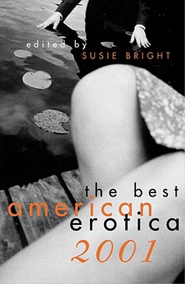 The Best American Erotica 2001 - Bright, Susie