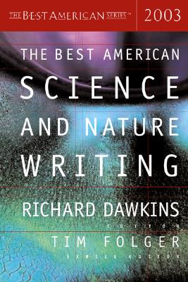 The Best American Science and Nature Writing 2003 - Kolbert, Elizabeth