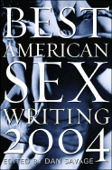 The Best American Sex Writing 2004