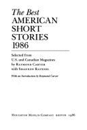 The Best American Short Stories 1986 - Carver, Raymond (Editor), and Ravenel, Shannon (Editor)
