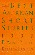 The Best American Short Stories - Proulx, Annie (Introduction by), and Kenison, Katrina (Editor)