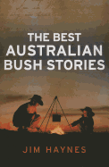 The Best Australian Bush Stories