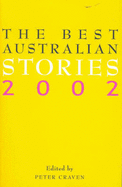 The Best Australian Stories 2002 - Craven, Peter (Editor)
