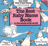 The Best Baby Name Book in the Whole Wide World