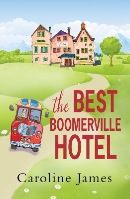 The Best Boomerville Hotel - James, Caroline