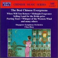 The Best Chinese Evergreens - Singapore Symphony Orchestra; Choo Hoey (conductor)