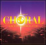 The Best Choral Album in the World... Ever
