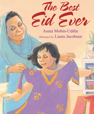 The Best Eid Ever - Mobin-Uddin, Asma