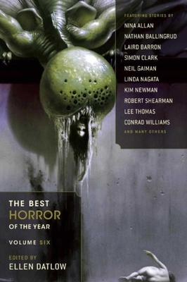 The Best Horror of the Year, Volume 6 - Datlow, Ellen (Editor)